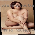 Naked housewives Texas